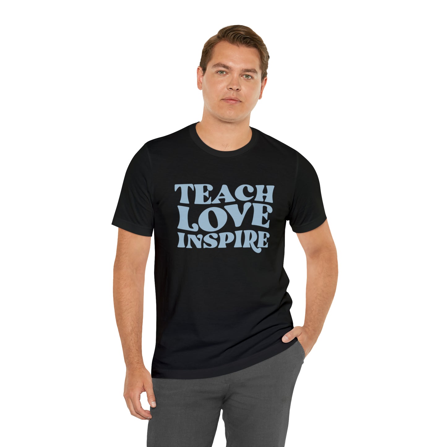 Teach Love Inspire Tee