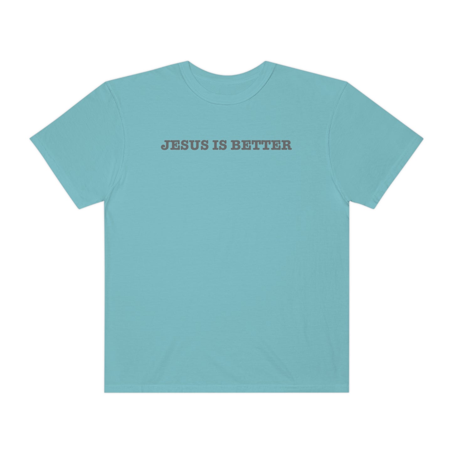 Jesus is Better 2.0 Tee