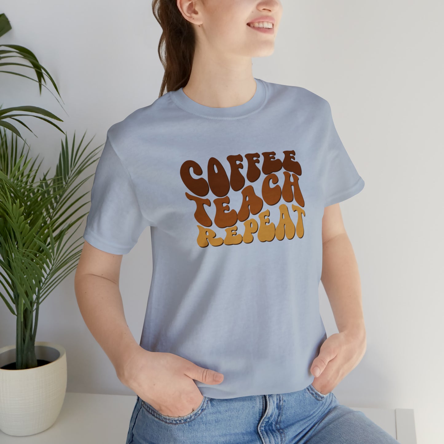 Coffee Teach Repeat Tee