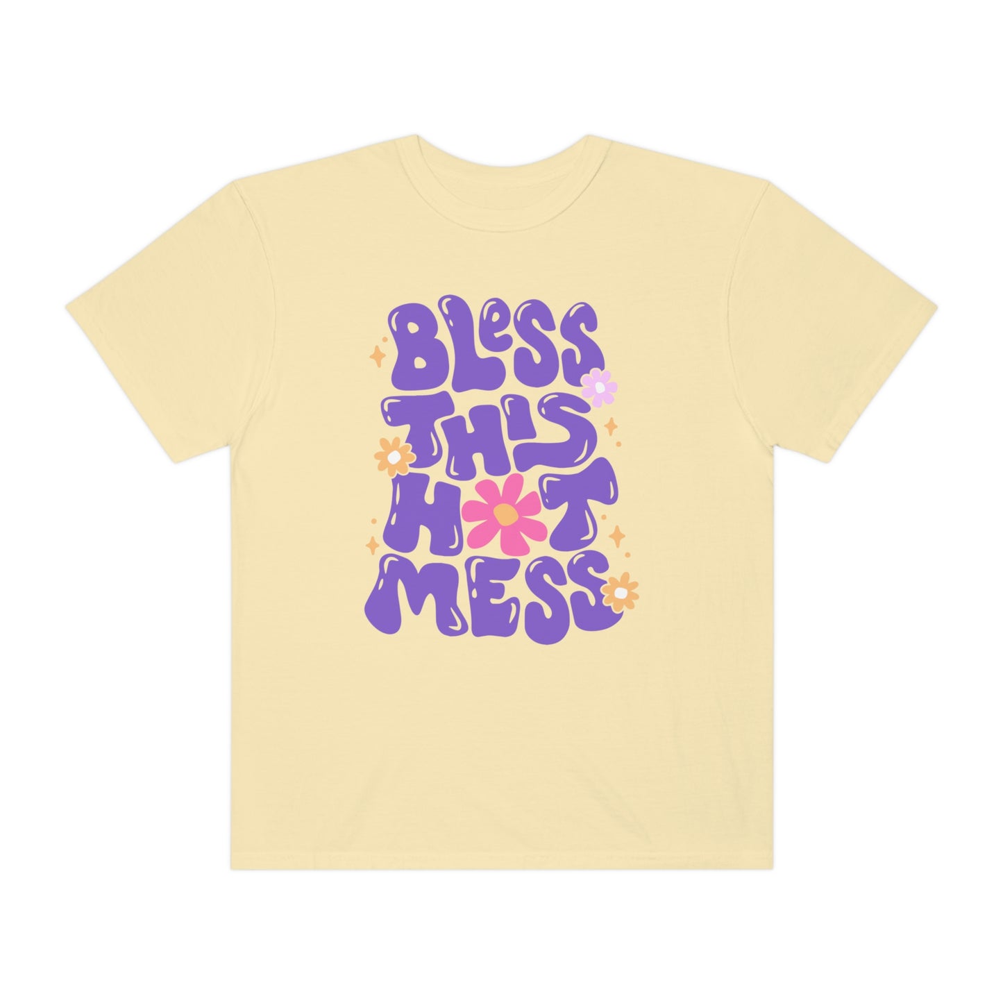 Bless the Mess