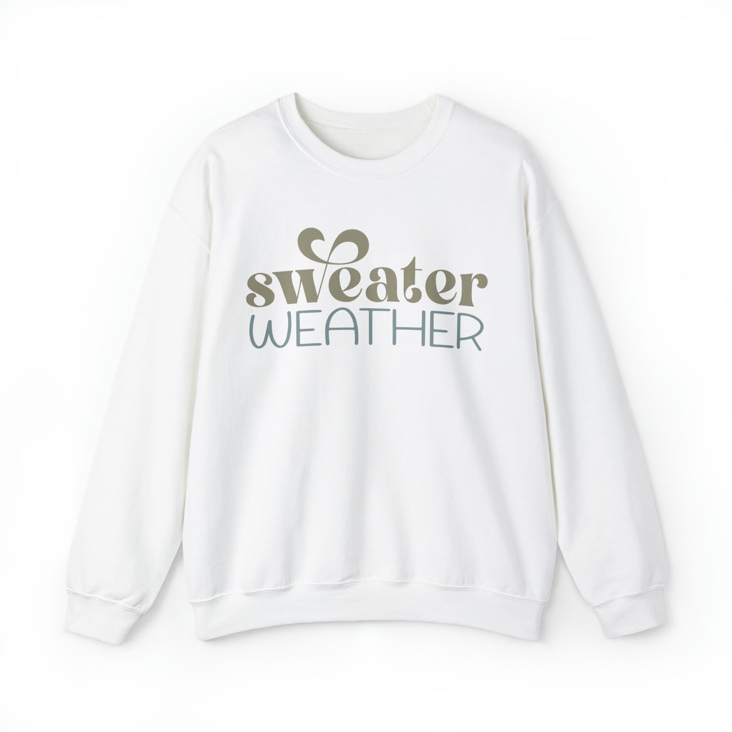 Sweater Weather Sweatshirt