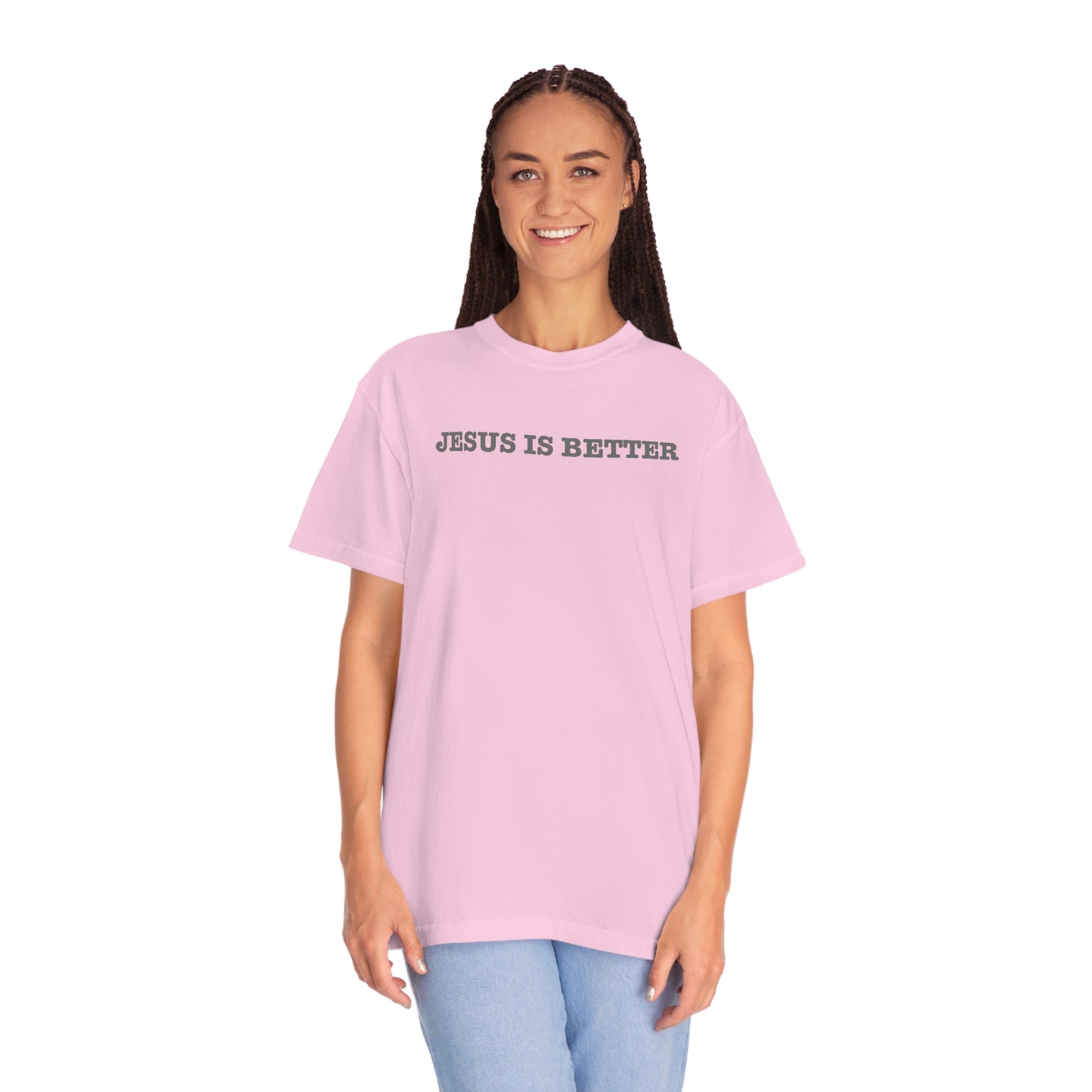 Jesus is Better 2.0 Tee