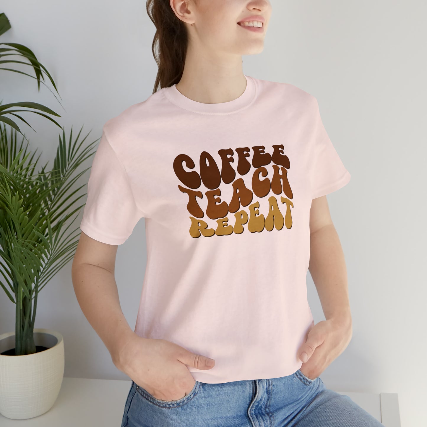 Coffee Teach Repeat Tee