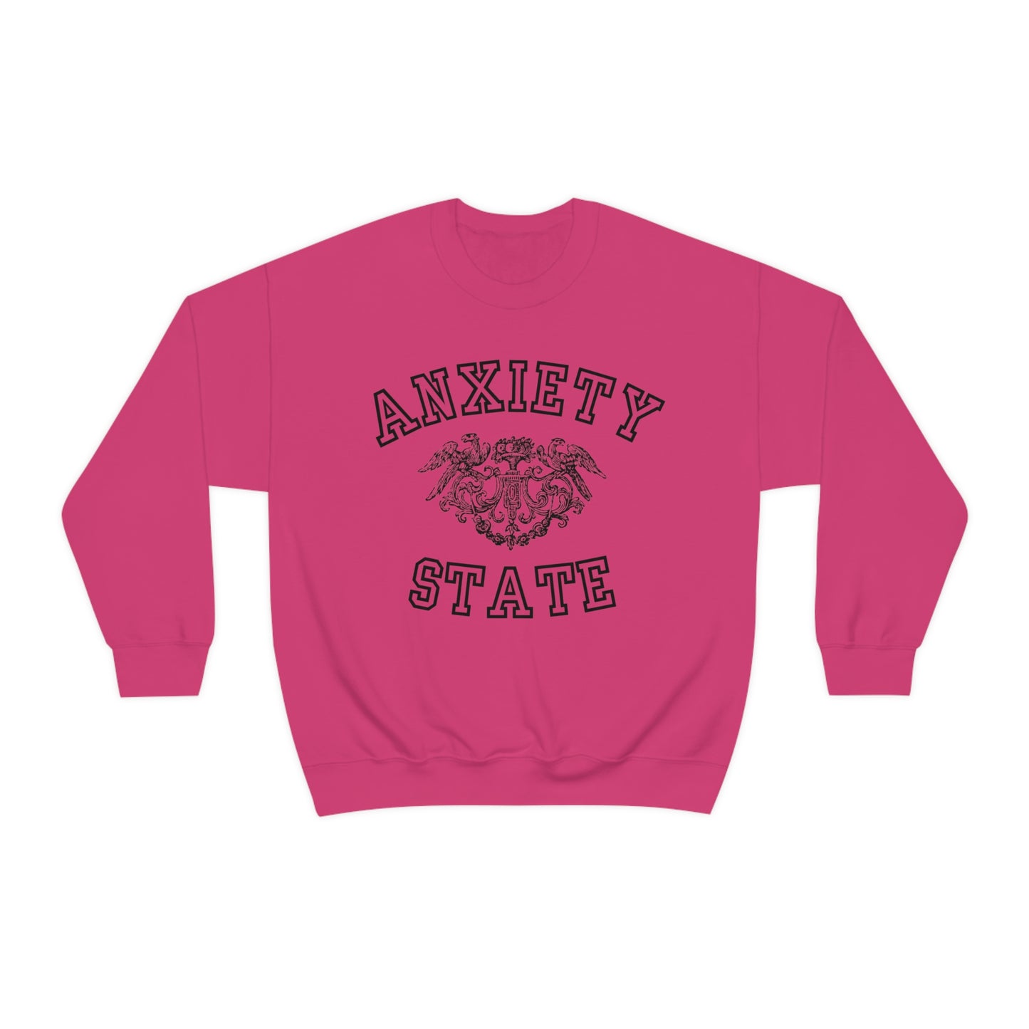 Anxiety State Sweatshirt