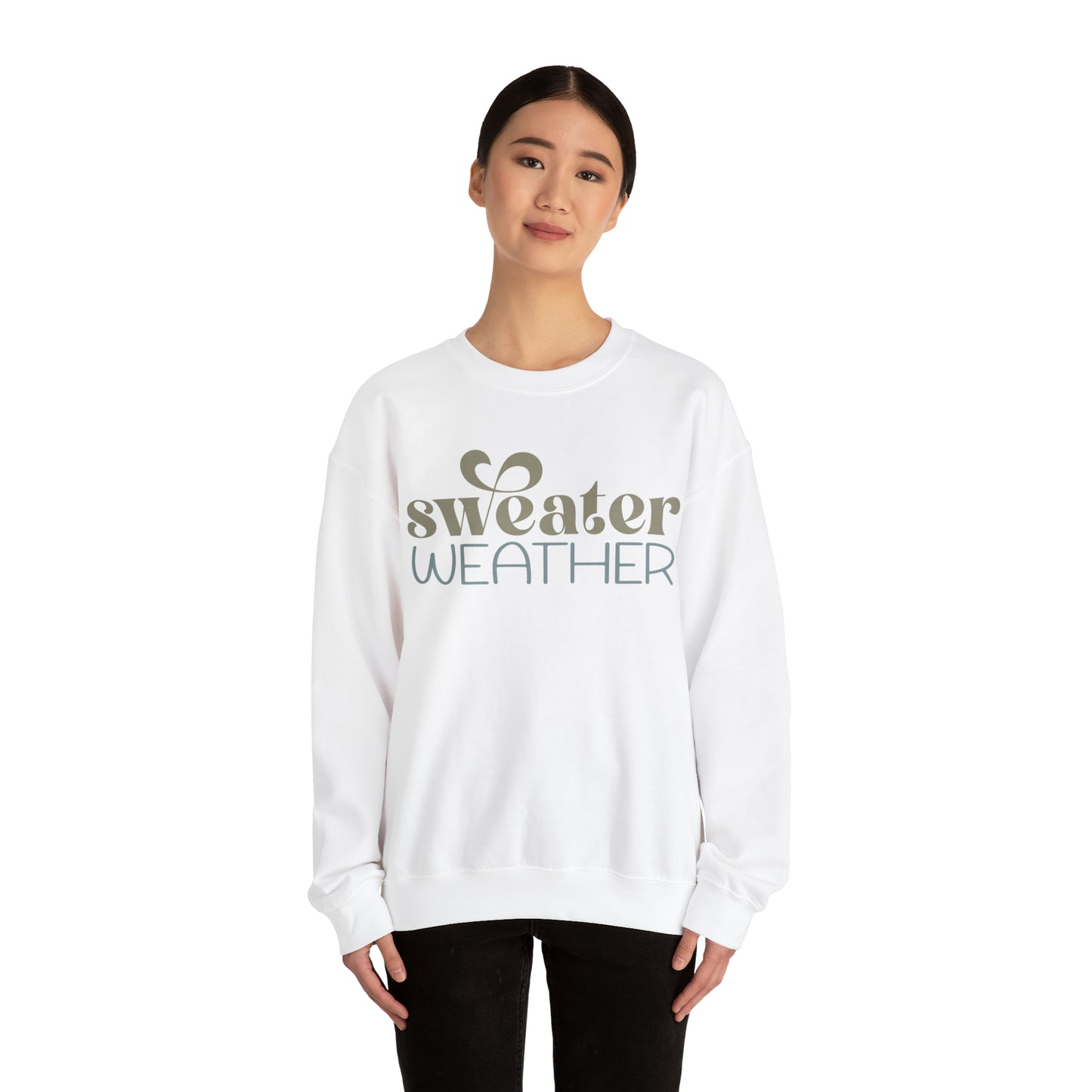 Sweater Weather Sweatshirt