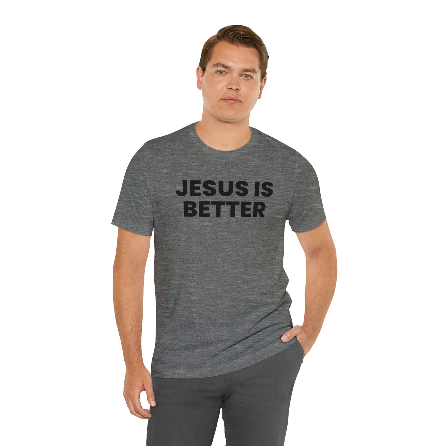 Jesus is Better Tee