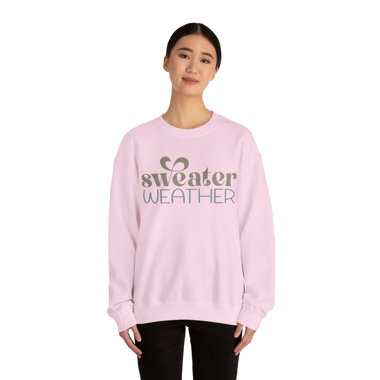 Sweater Weather Sweatshirt