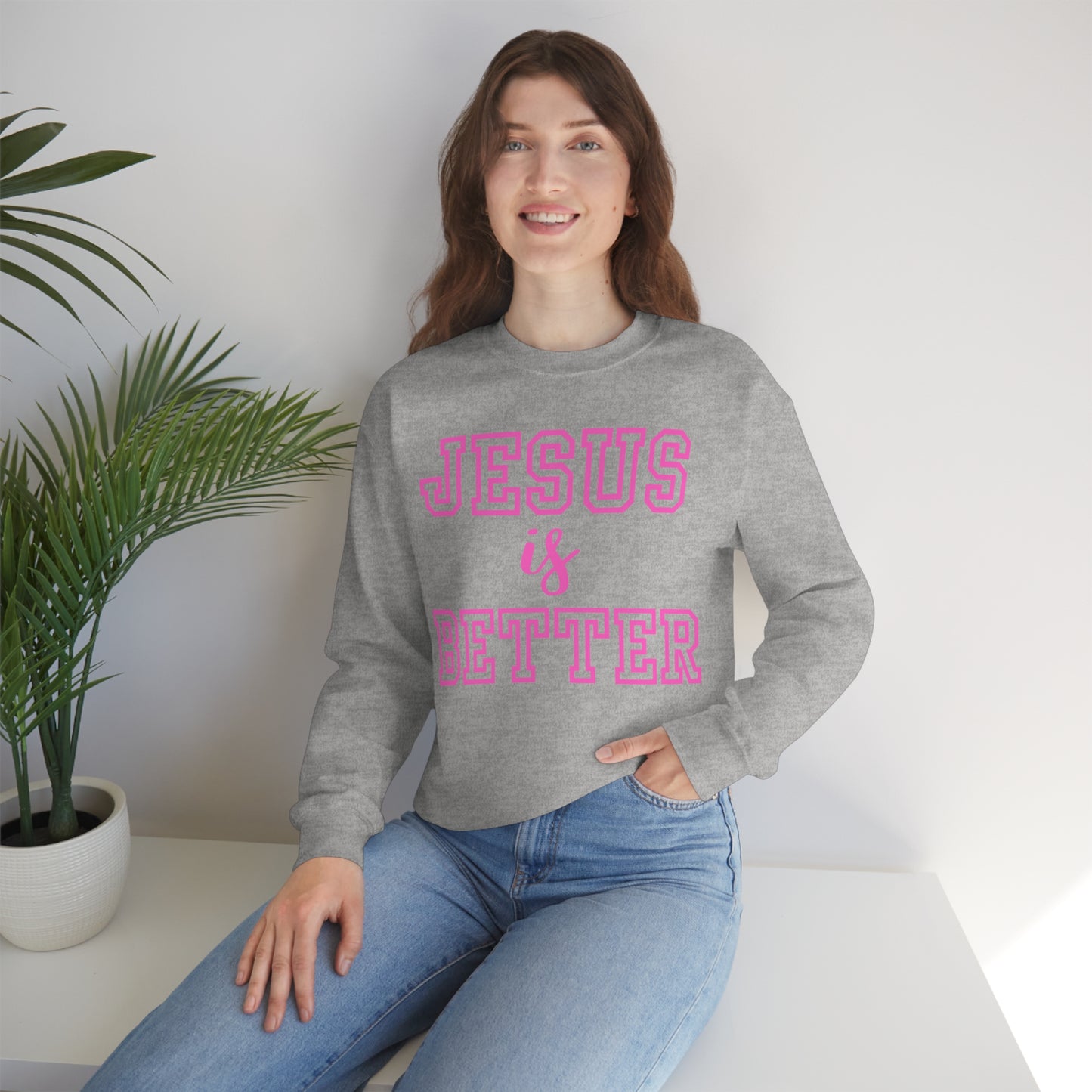 Jesus Is Better Block Sweatshirt
