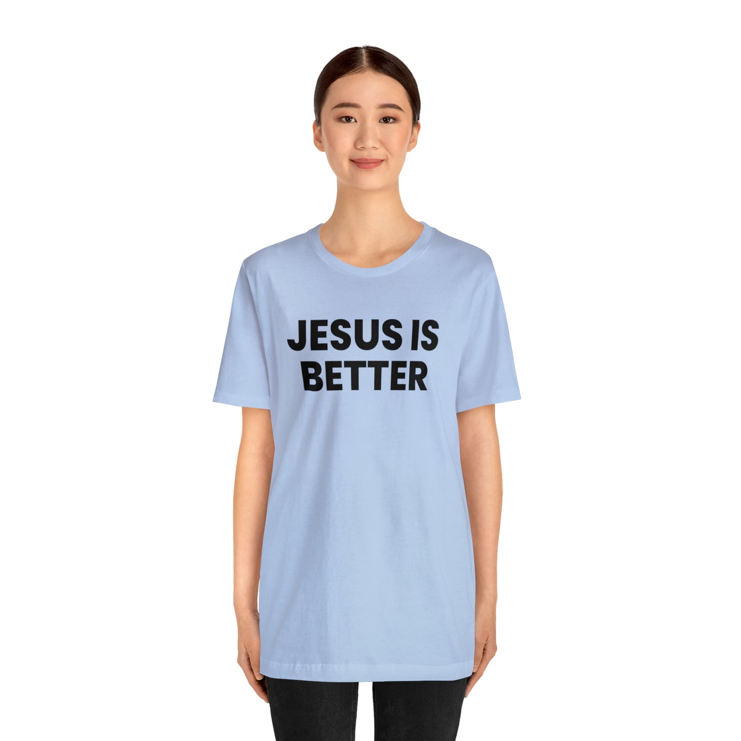 Jesus is Better Tee