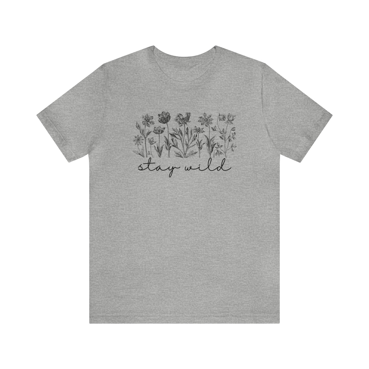 Stay Wild Flower