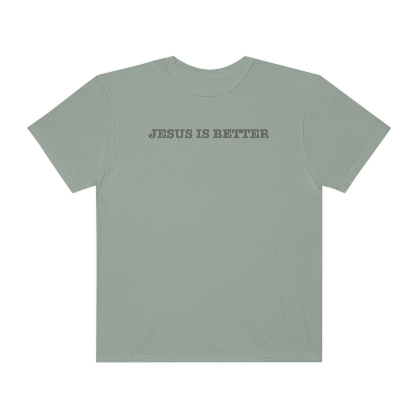 Jesus is Better 2.0 Tee