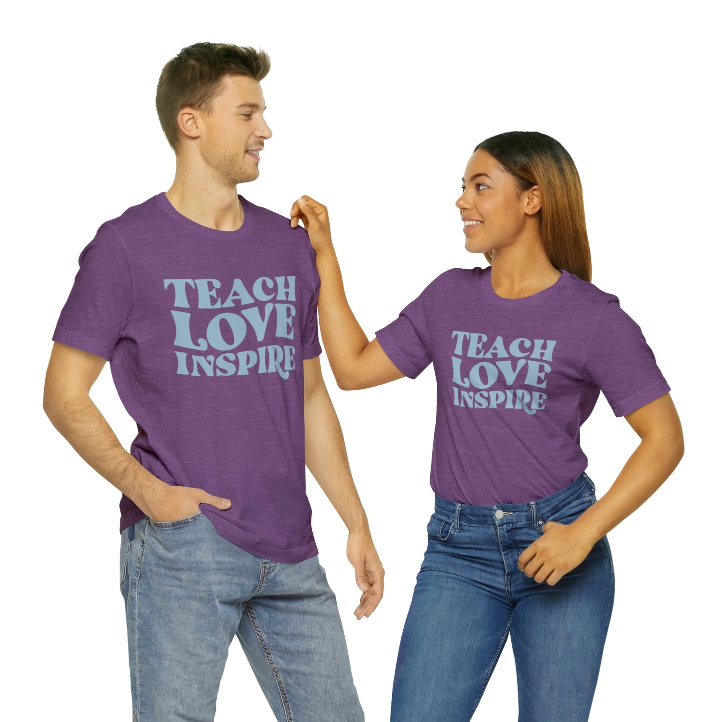 Teach Love Inspire Tee