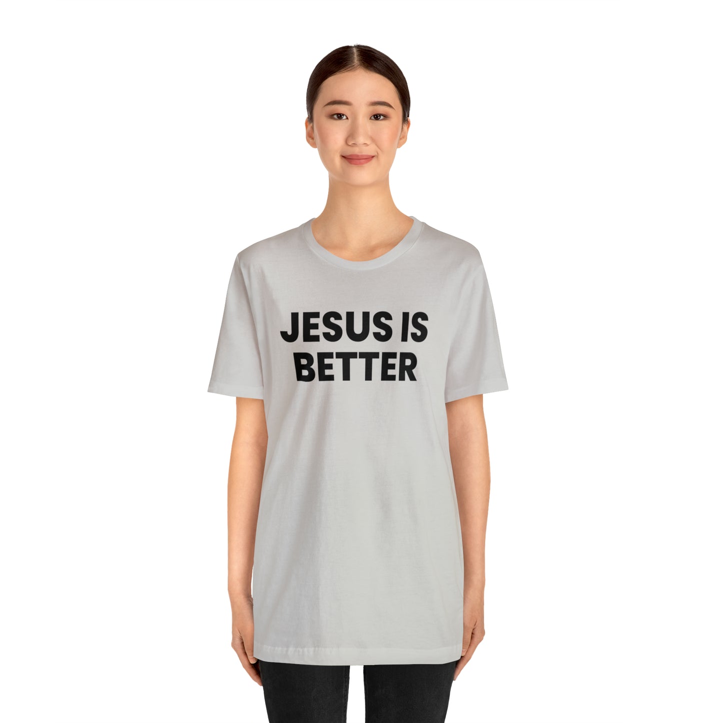 Jesus is Better Tee
