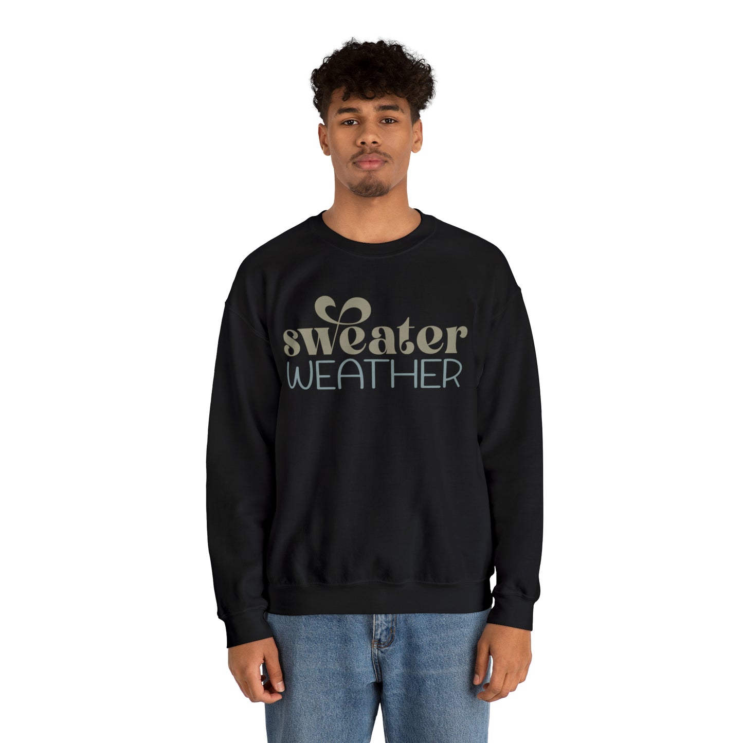 Sweater Weather Sweatshirt