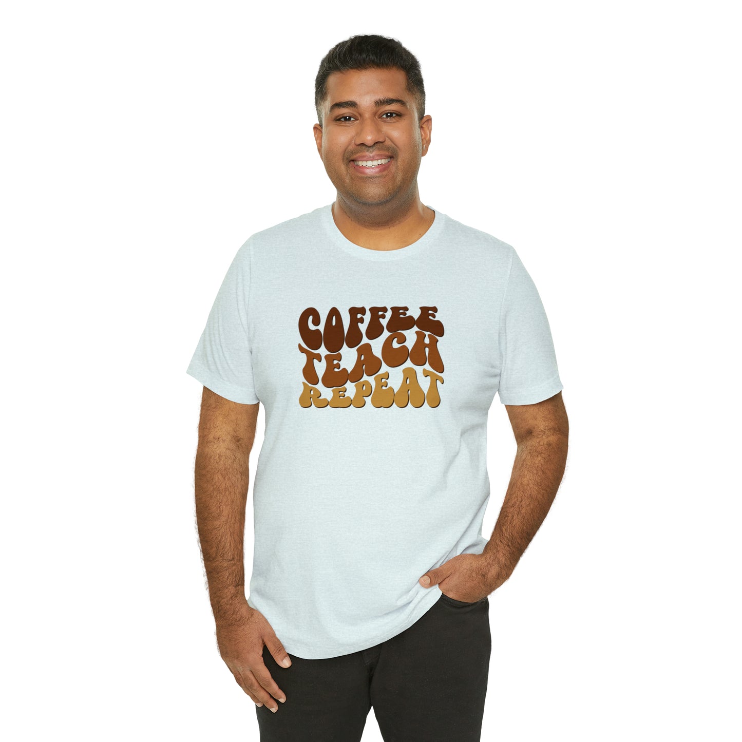 Coffee Teach Repeat Tee