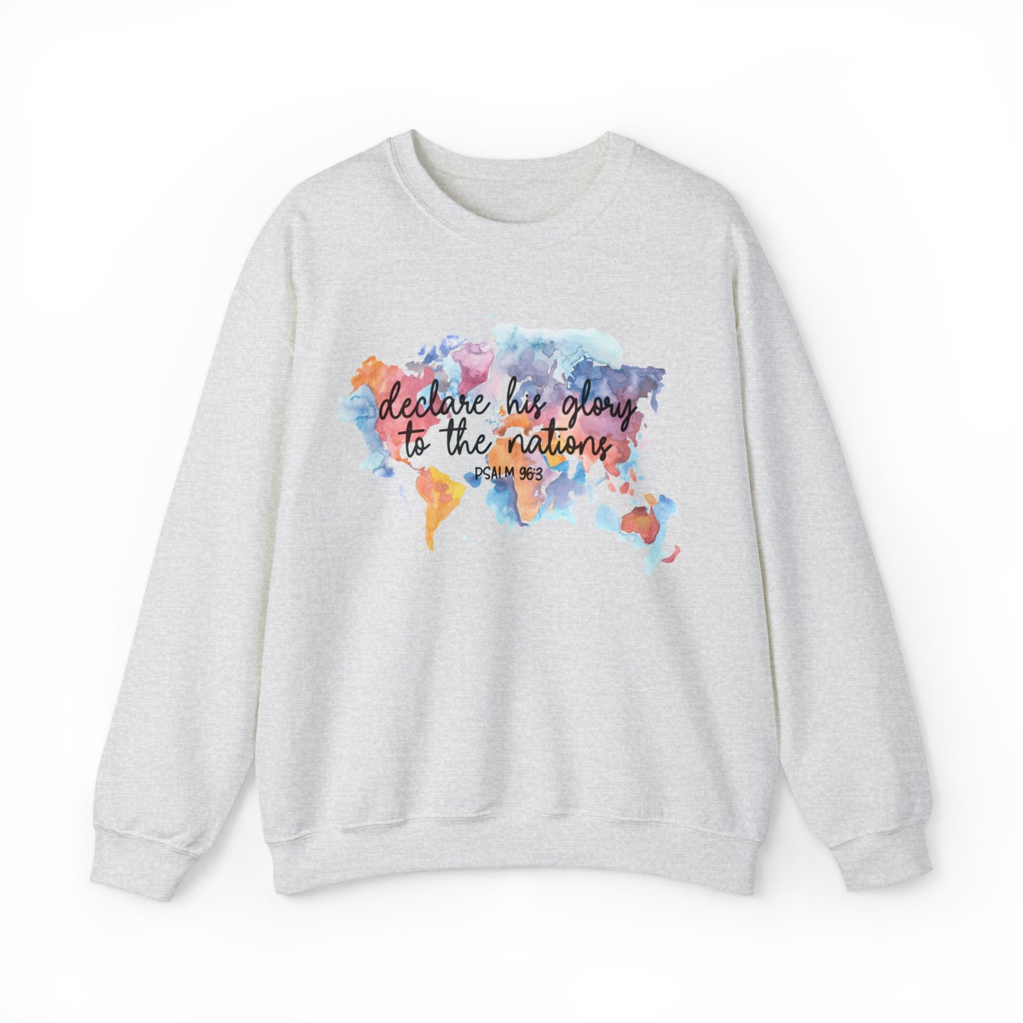 Declare His Glory  Sweatshirt