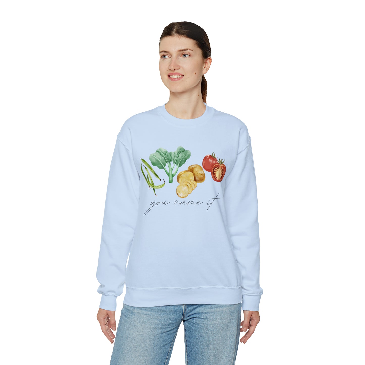 You Name It Sweatshirt