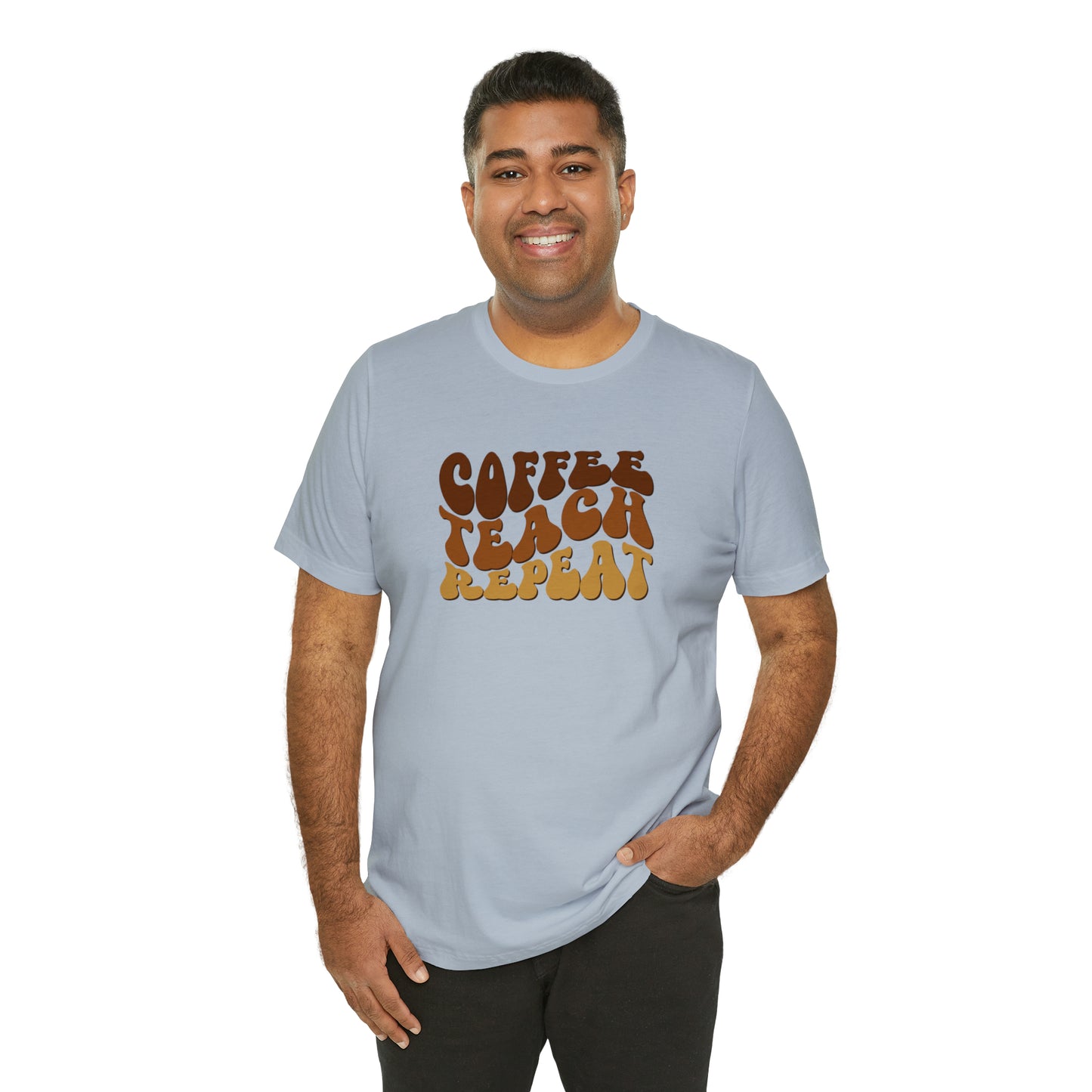 Coffee Teach Repeat Tee