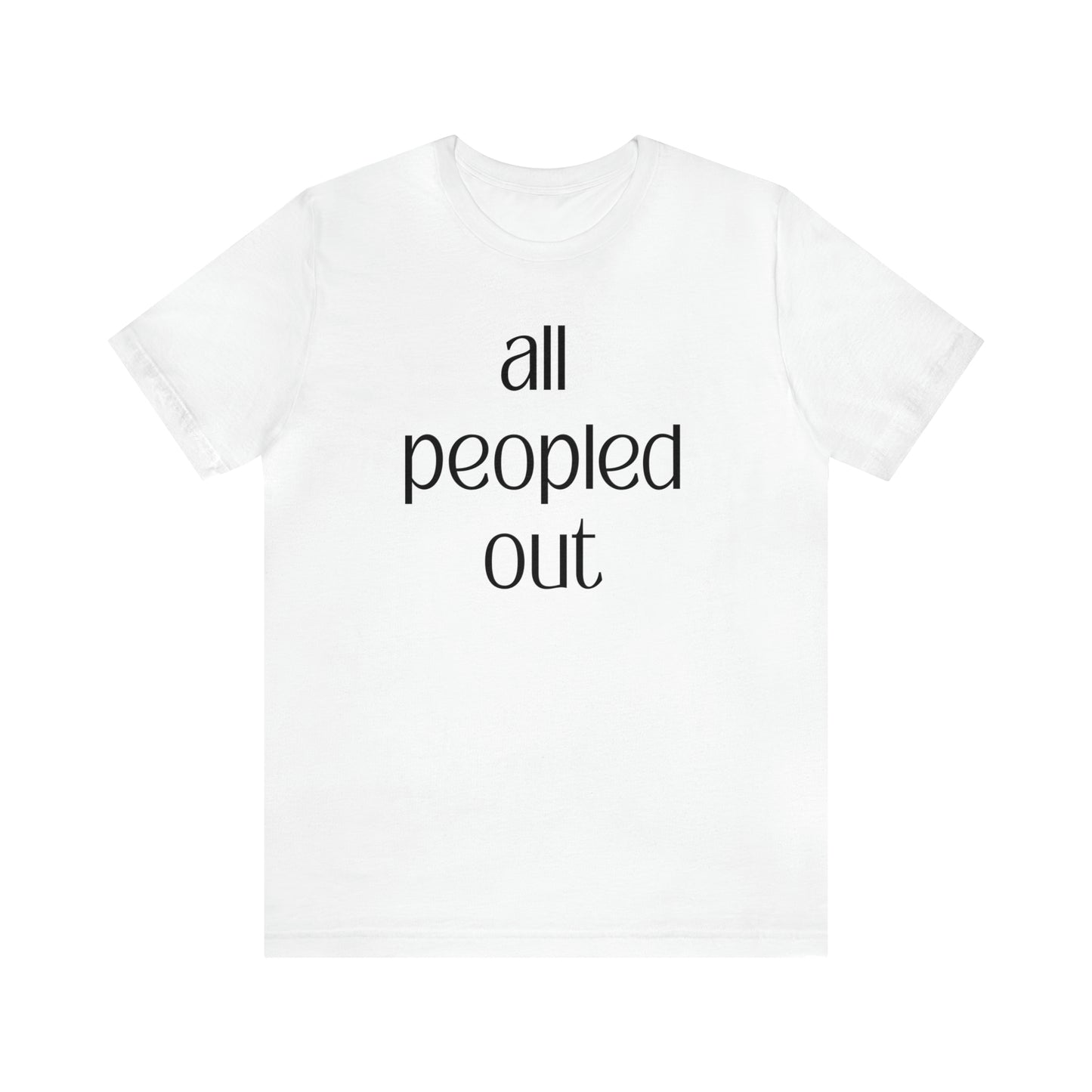 All Peopled Out