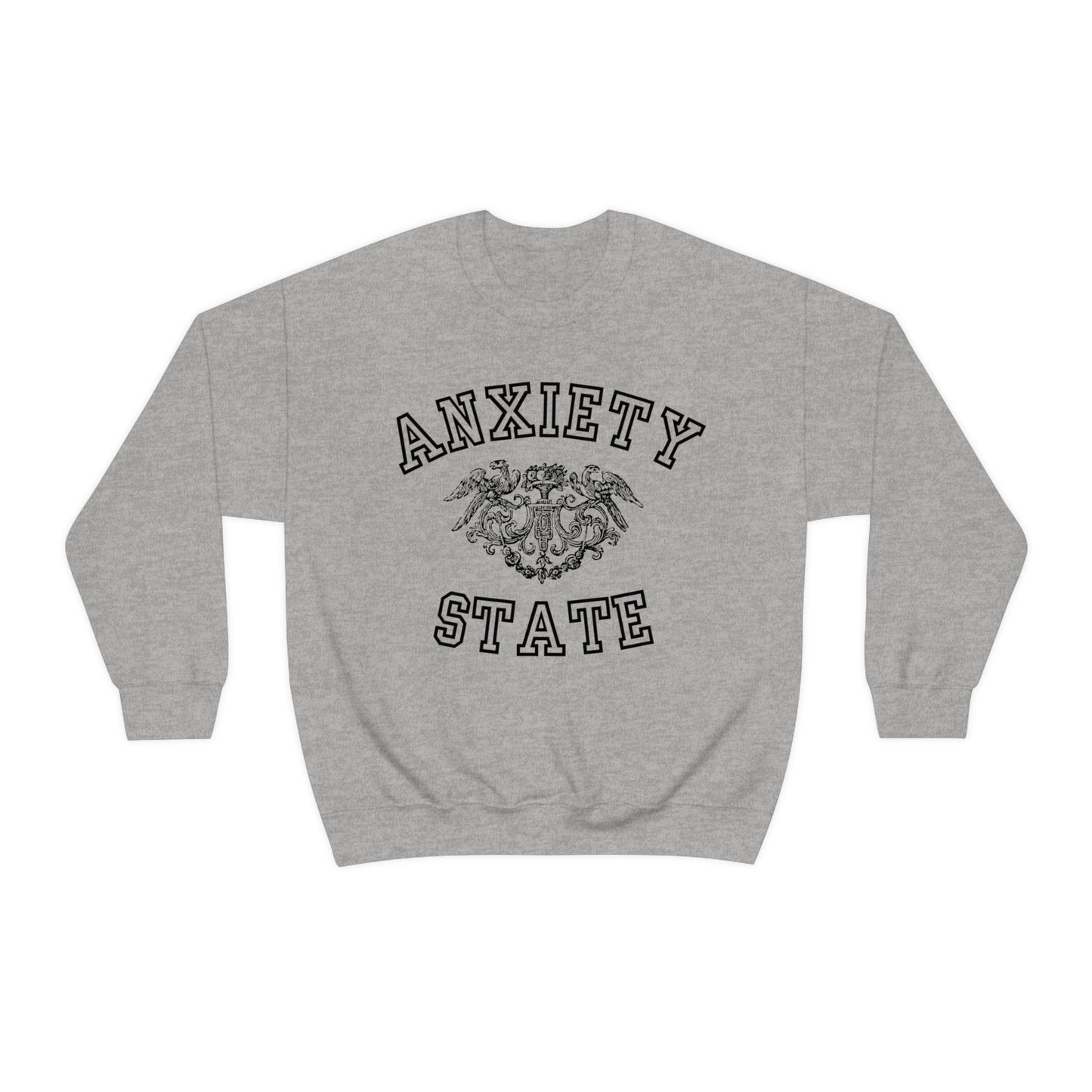 Anxiety State Sweatshirt