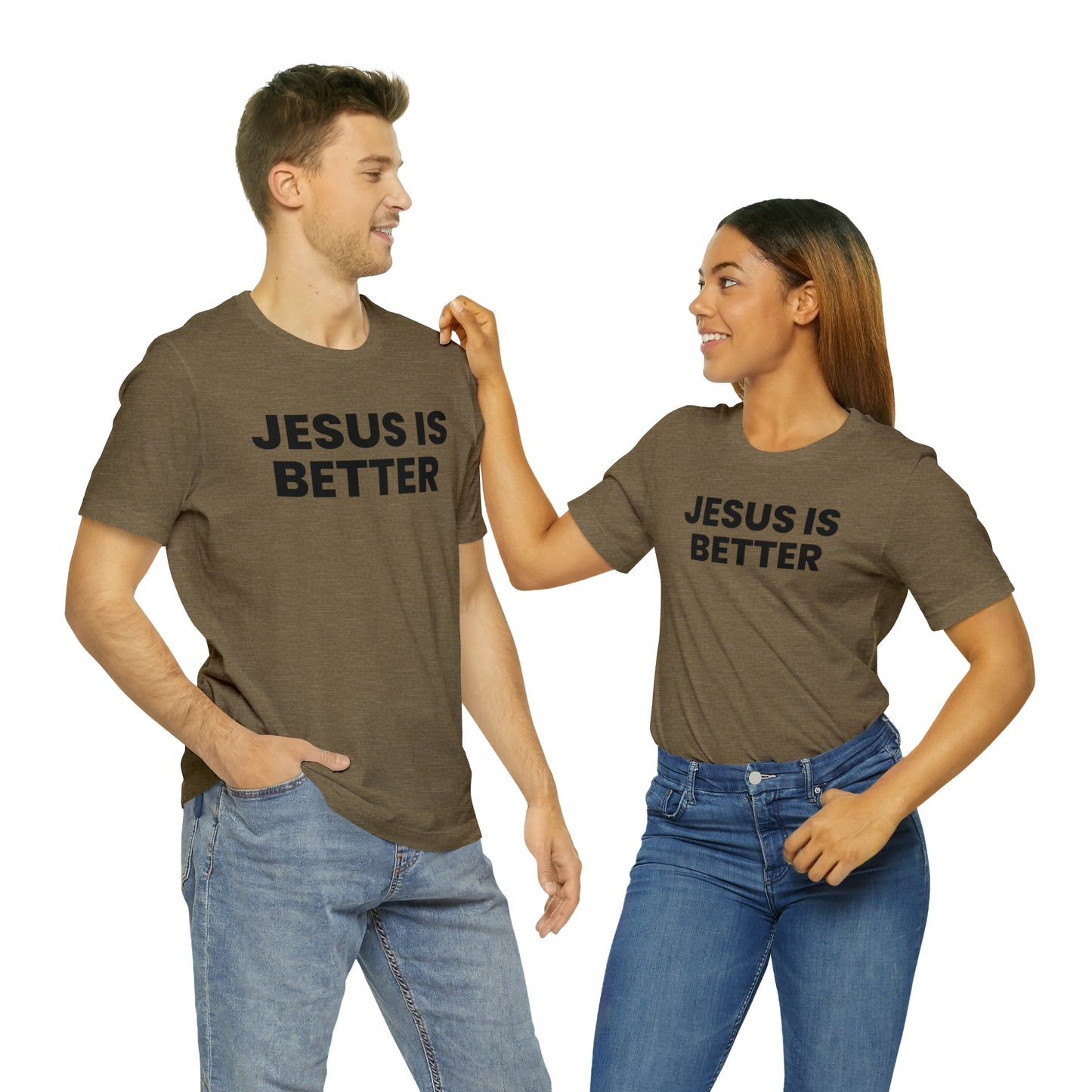 Jesus is Better Tee