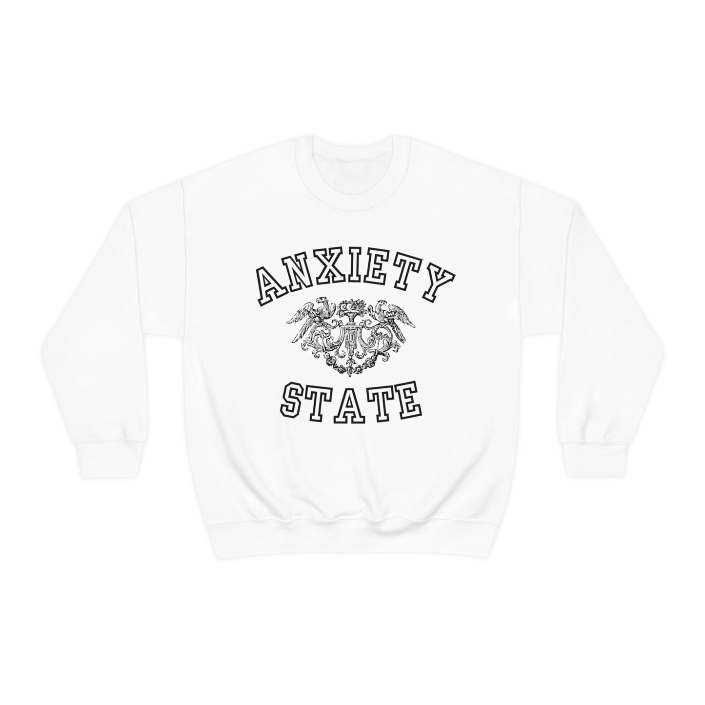 Anxiety State Sweatshirt