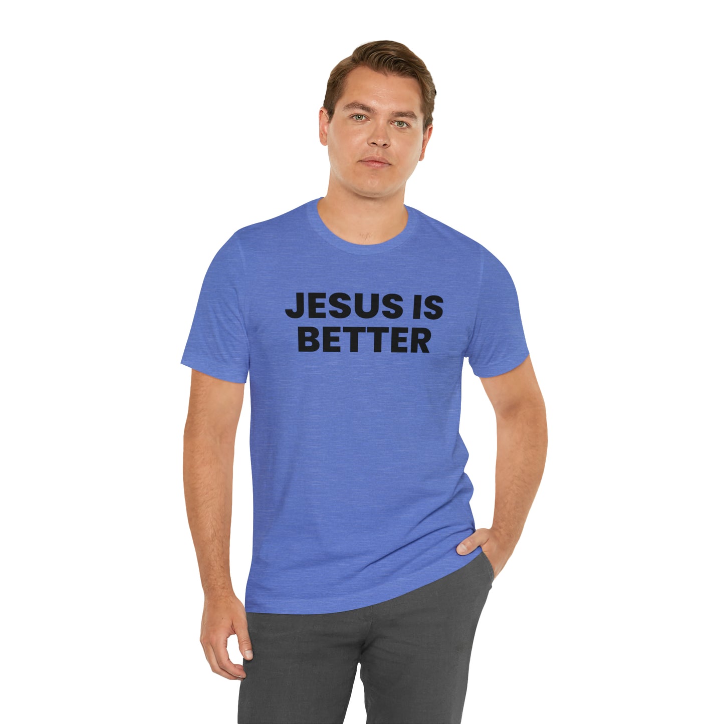 Jesus is Better Tee