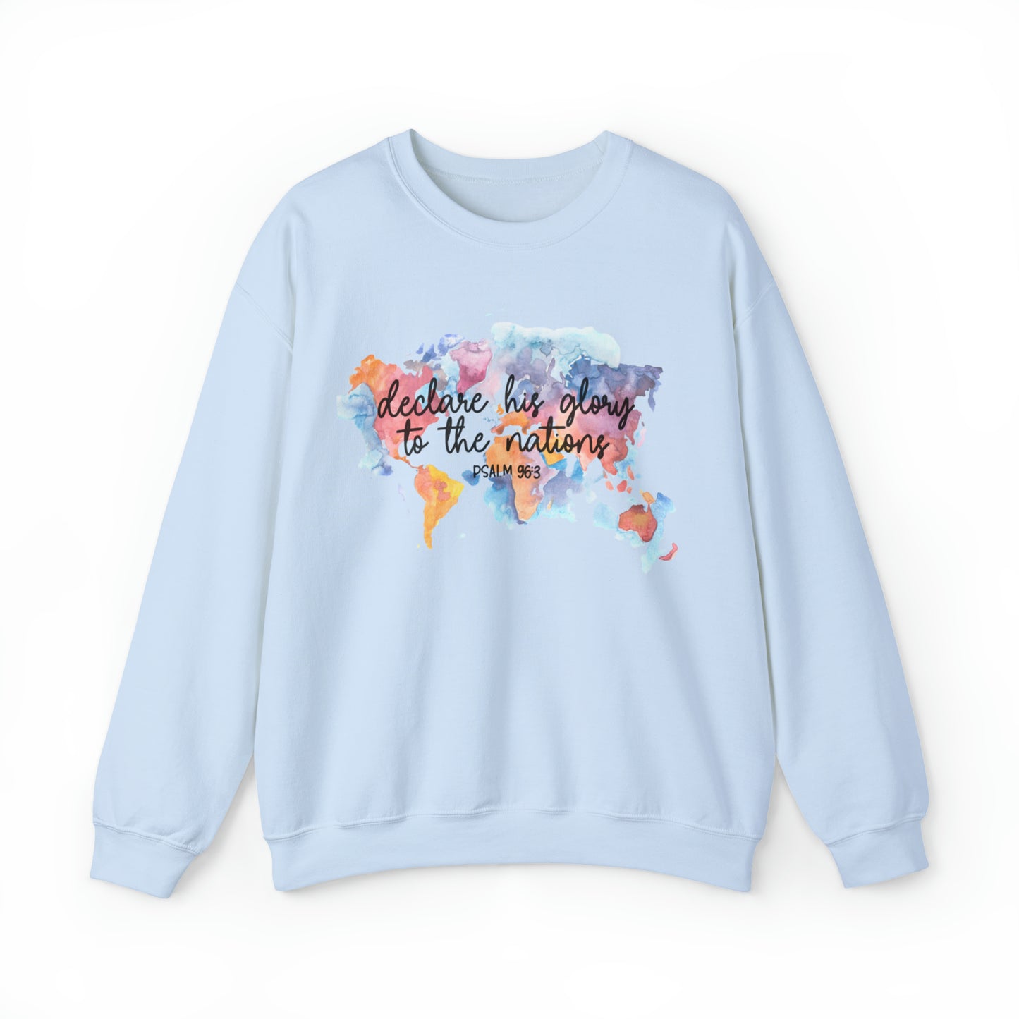 Declare His Glory  Sweatshirt