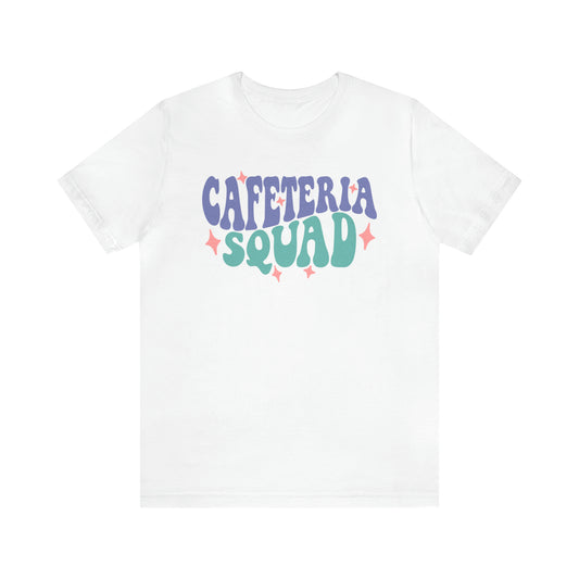 Cafeteria Squad Tee